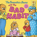 The Berenstain Bears and the Bad Habit - Hardcover