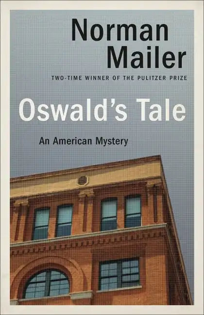 Oswald's Tale: An American Mystery - Paperback