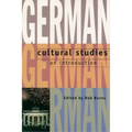 German Cultural Studies: An Introduction - Paperback