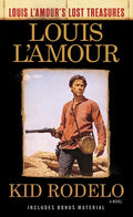 Kid Rodelo (Louis l'Amour's Lost Treasures) - Paperback