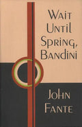 Wait Until Spring, Bandini - Paperback