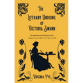 The Literary Undoing of Victoria Swann - Paperback
