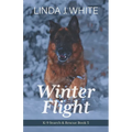 Winter Flight: K-9 Search and Rescue Book 5 - Paperback
