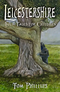 Leicestershire Folk Tales for Children - Paperback