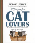 Treasury for Cat Lovers: Wit and Wisdom, Information and Inspiration about Our Feline Friends - Paperback