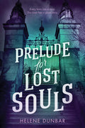 Prelude for Lost Souls - Paperback