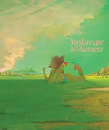Lisa Yuskavage: Wilderness - Hardcover