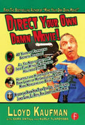 Direct Your Own Damn Movie! - Paperback