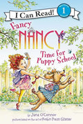 Fancy Nancy: Time for Puppy School - Hardcover