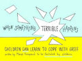 When Something Terrible Happens: Children Can Learn to Cope with Grief - Paperback