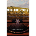 Tell the Story: A Hollywood Odyssey - Hardcover