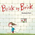 Brick by Brick - Board Book