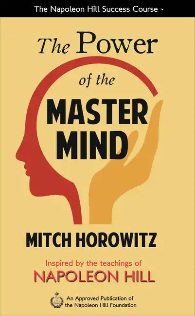The Power of the Master Mind - Paperback
