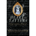Heart in Tatters: Eunice Hunt Tripler and the Civil War - Hardcover