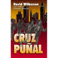 La Cruz Y El Puñal = The Cross and the Switchblade - Paperback