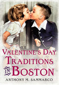 Valentine's Day Traditions in Boston - Paperback