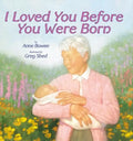 I Loved You Before You Were Born - Paperback