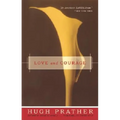 Love and Courage - Paperback