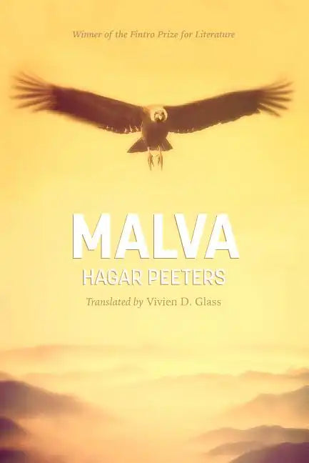 Malva: The Unknown Story of Pablo Neruda's Only Child, Told from the Afterlife - Paperback