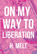 On My Way to Liberation - Paperback