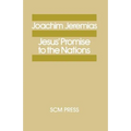 Jesus' Promise to the Nations - Paperback