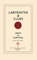 Labyrinths and Clues: Essays - Paperback