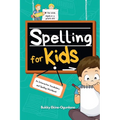 Spelling for Kids: An Interactive Vocabulary and Spelling Workbook for Kids Ages 5-6 - Paperback