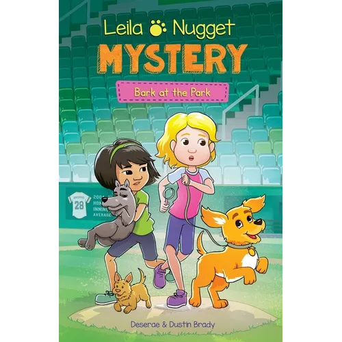 Leila & Nugget Mystery: Bark at the Park Volume 3 - Paperback