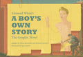 Edmund White's a Boy's Own Story: The Graphic Novel - Hardcover