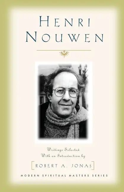 Henri Nouwen: Writings Selected with an Introduction by Robert A. Jonas - Paperback