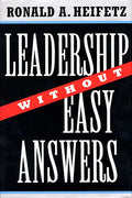 Leadership Without Easy Answers - Hardcover