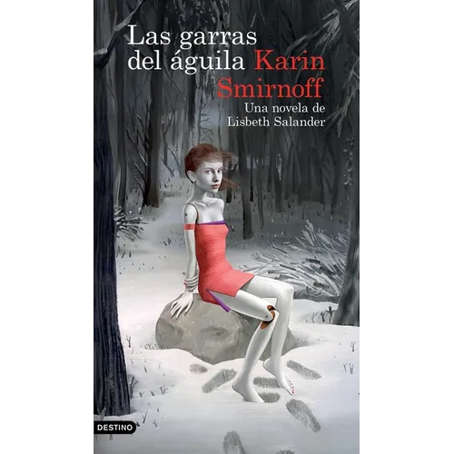 Las Garras del Águila: Una Novela de Lisbeth Salander (Serie Millennium) - Paperback