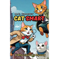 Cat Smart: A Who-clawed-it Mystery - Paperback