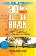 Canyon Ranch 30 Days to a Better Brain - Paperback