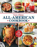 Taste of Home All-American Cookbook: 370 Classic Recipes Celebrating Regional Flavors Across the USA - Hardcover