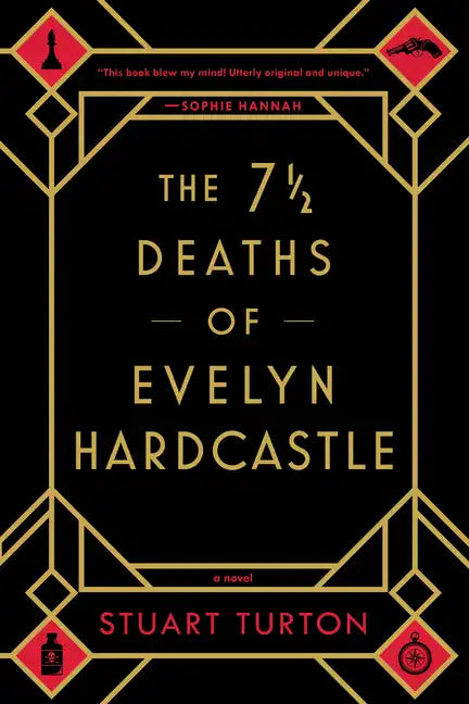 The 7 1/2 Deaths of Evelyn Hardcastle - Paperback