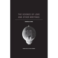 The Science of Love and Other Writings - Paperback