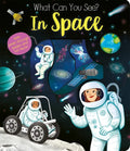 What Can You See? in Space - Board Book