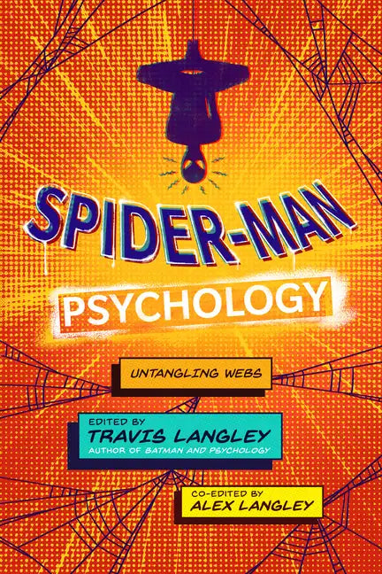 Spider-Man Psychology: Untangling Webs - Paperback