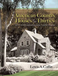 American Country Houses of the Thirties: With Photographs and Floor Plans - Paperback