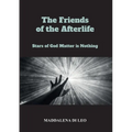 The Friends of the Afterlife - Stars of God Matter is Nothing - Paperback