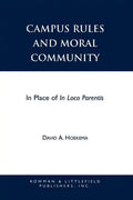 Campus Rules and Moral Community: In Place of In Loco Parentis - Paperback