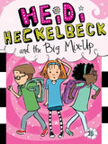 Heidi Heckelbeck and the Big Mix-Up - Hardcover