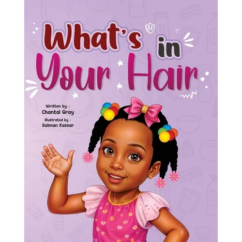 What's in your hair? - Paperback