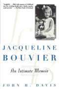 Jacqueline Bouvier: An Intimate Memoir - Paperback