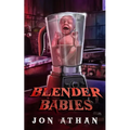 Blender Babies - Paperback
