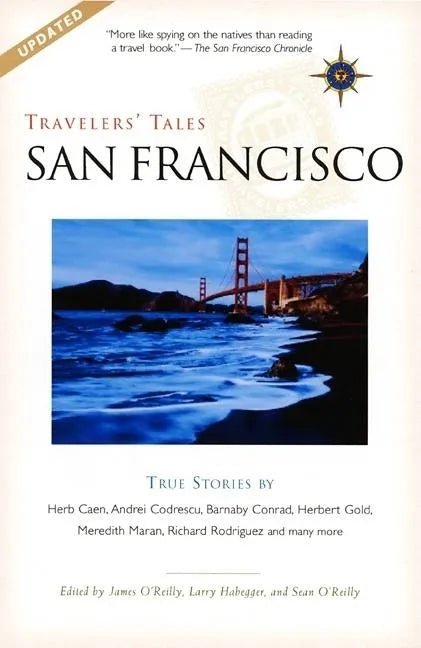 Travelers' Tales San Francisco: True Stories - Paperback
