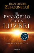 El Evangelio Según Luzbel / The Gospel According to Luzbel - Paperback
