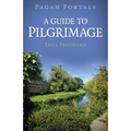 Pagan Portals - A Guide to Pilgrimage - Paperback