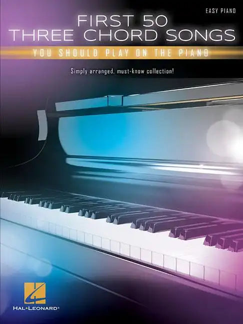 First 50 3-Chord Songs You Should Play on Piano - Paperback